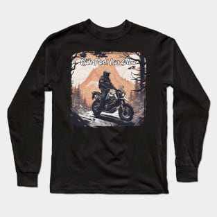 Ride fast live slow motorcycle Long Sleeve T-Shirt